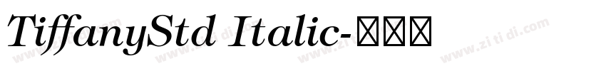 TiffanyStd Italic字体转换